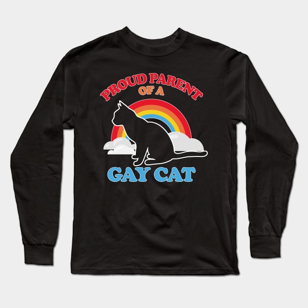 Proud Parent Of A Gay Cat #2 Long Sleeve T-Shirt by DankFutura